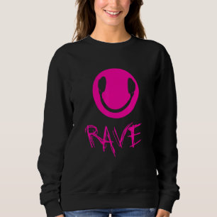 Sweatshirt Rave Techno Raver