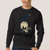 Sweatshirt Raven Lunatic Fun Bird Skull Goth Gothic Halloween (Devant)