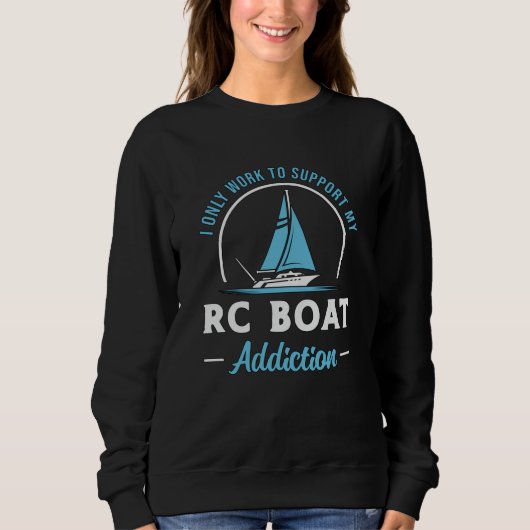 Sweatshirt RC Boat Addiction Remote Model Fundy RC Boats (Devant)