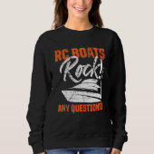 Sweatshirt RC Boats Rock Toutes Questions Contrôle à distance (Devant)