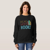 Sweatshirt Read More Books (Devant entier)