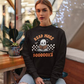 Sweatshirt Read More Boooooks Funny Halloween