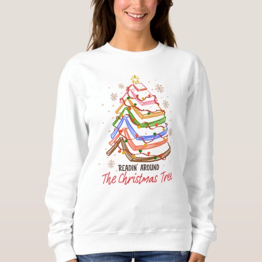 Sweatshirt Readin' Around The Christmas Tree Book Lover (Devant)