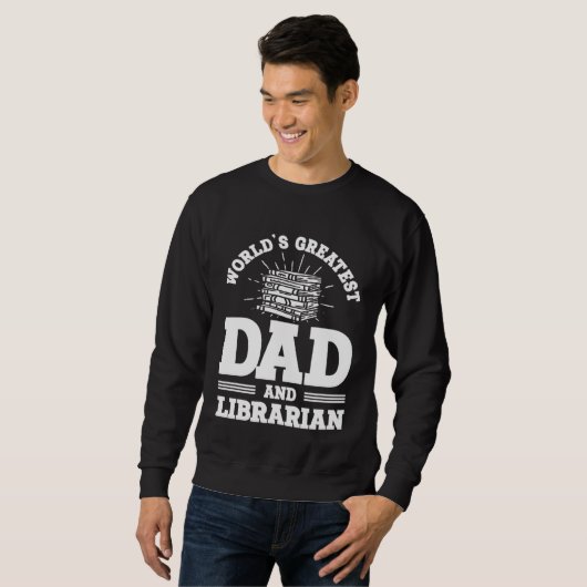 Sweatshirt Reading Book  Dad Librarian (Devant entier)