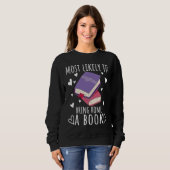 Sweatshirt Reading Books Reader Most likely to bring home a b (Devant entier)