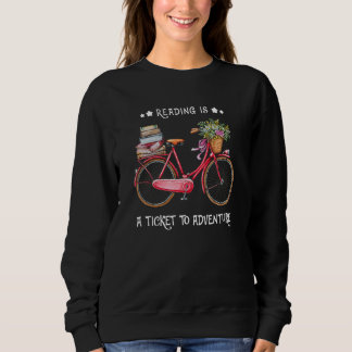 Sweatshirt Reading Est Un Billet Pour Aventure Vélo Costumé