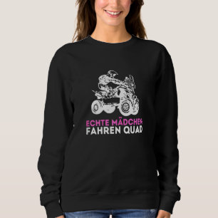 Sweatshirt Real Girls Drive Quad Rider Atv 4x4 Off Road