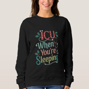Sweatshirt Réanimation quand vous dormez infirmière en réanim
