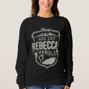 Sweatshirt Rebecca Prénom Chemise Rebecca Nom Anniversaire