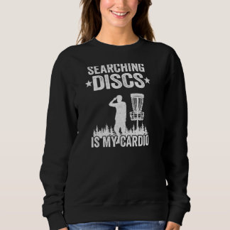 Sweatshirt Recherche Disques Est Mon Cardio Frisbee Golf Funn