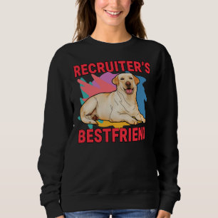 Sweatshirt Recruteur S Bestfriend Labrador Retriever Chien Ma