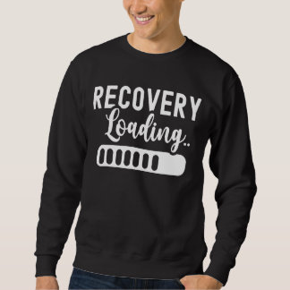 Sweatshirt Récupération Chargement Survivant Chirurgie Récupé