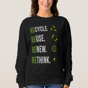 Sweatshirt Recycler Réutiliser Renouveler Repenser Jour de la