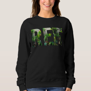 Sweatshirt Recycler Réutiliser Renouveler Repenser Jour de la