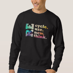 Sweatshirt Recycler Réutiliser Renouveler Repenser Pour Le Jo