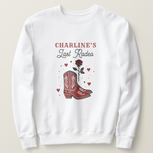 Sweatshirt Red Boots Dernier Rodeo Bachelorette Week-end (Design devant)