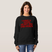 Sweatshirt Red Dit Que J'Ai Un Bon Coeur Mais Cette Bouche (Devant entier)