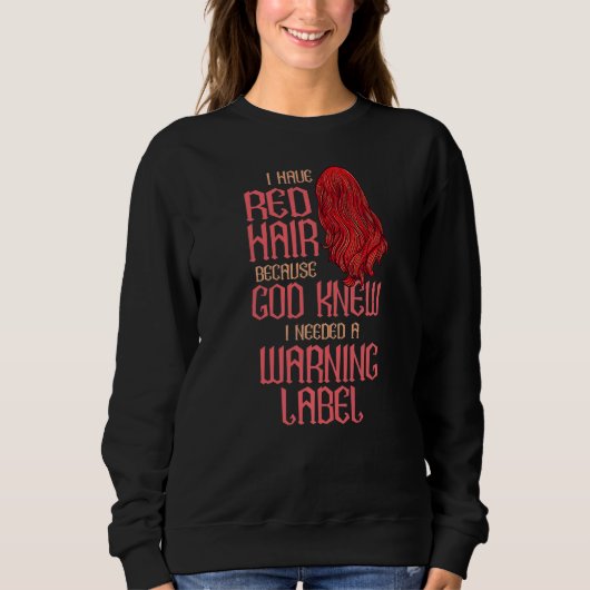 Sweatshirt Red Haied Red Hair Redhead (Devant)