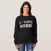 Sweatshirt Red Heart I Love Bobby (Devant entier)