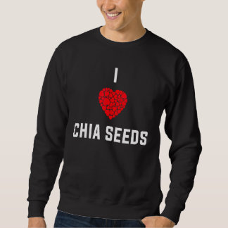 Sweatshirt Red Heart I Love Chia Seeds