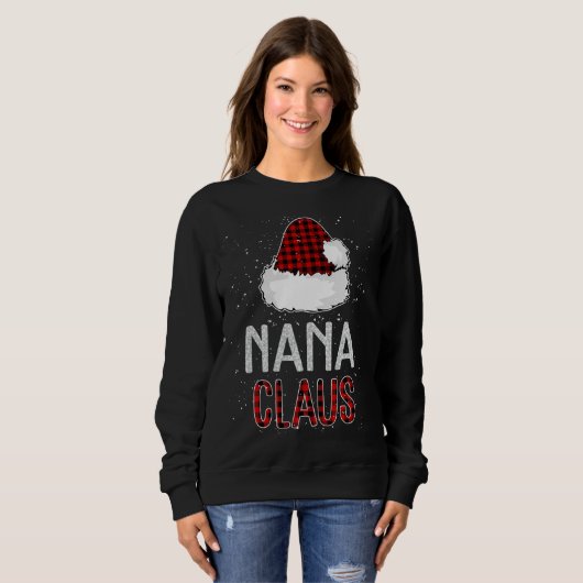 Sweatshirt Red Plaid Nana Claus - Matching Family Funny Chris (Devant entier)