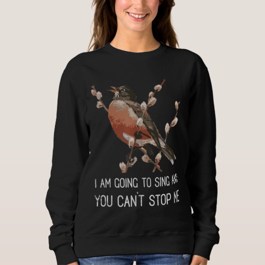 Sweatshirt Red Robin's Singing Warning Je vais chanter Bird (Devant)