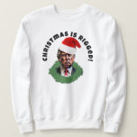 Sweatshirt Red Santa Hat Trump Riged Christmas<br><div class="desc">Trump porte un chapeau de Père Noël et dit que Noël est truqué sur ce pull vraiment moche de Noël.</div>