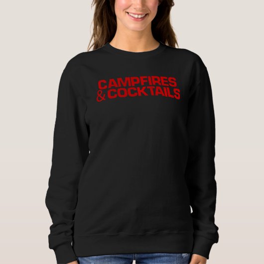 Sweatshirt Red Saying Campfires & Cocktails (Devant)
