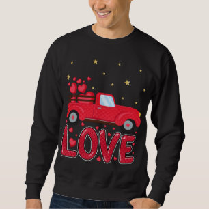 Sweatshirt Red Truck Hearts Love Valentine's Day