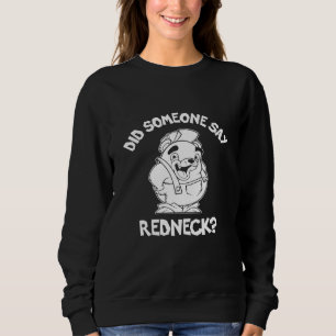 Sweatshirt Redneck Teddy Bear Hillbilly Joke Redneck