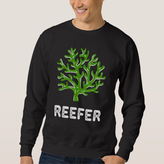 Sweatshirt Reefer Funny Coral Reef Frag (Devant)