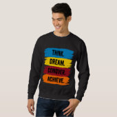 Sweatshirt Réfléchis, rêve, conquérir, atteindre (Devant entier)
