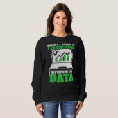 Sweatshirt Réflexion sur Data Analyst Data Science (Devant entier)