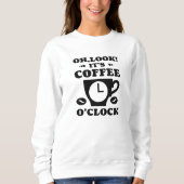Sweatshirt Regarde ! C'est le café O'Clock (Devant)