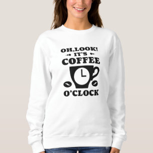 Sweatshirt Regarde ! C'est le café O'Clock