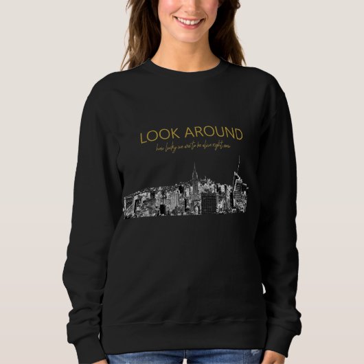 Sweatshirt Regardez autour - le T-shirt de Hamilton (Devant)