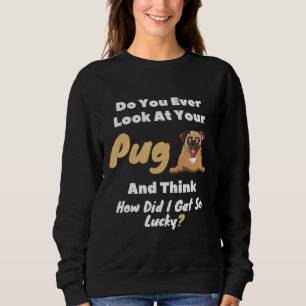 Sweatshirt Regardez votre Carlin mignon chien cadeau Classic
