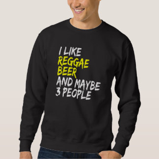 Sweatshirt Reggae disant Rastafari Jamaïque J'aime la bière e