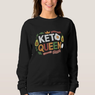 Sweatshirt Régime cétogène Keto Queen, cétogène faible en glu