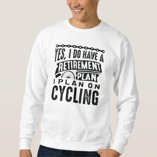 Sweatshirt Régime de retraite Cyclisme (Devant)