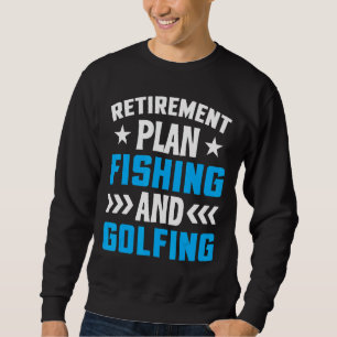 Sweatshirt Régime De Retraite Pêche Et Golfing Pêcheur Gol