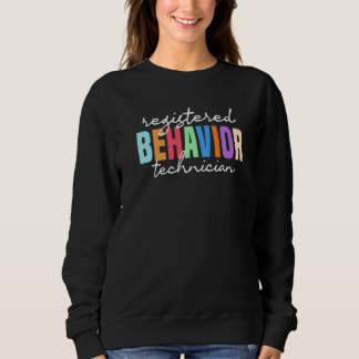 Sweatshirt Registered Behavior Technician RBT Behavioral ABA 