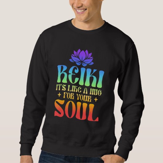 Sweatshirt Reiki - It's Like A Hug For Your Soul Healing Hand (Devant)