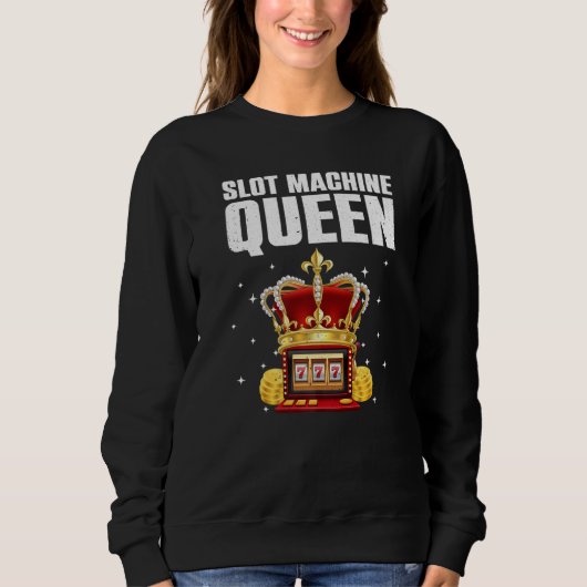 Sweatshirt Reine de machine à sous cool pour femmes filles ca (Devant)