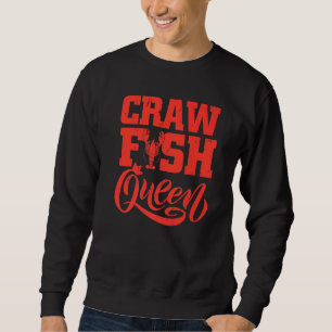 Sweatshirt Reine des écrevisses drôle écrevisses de Louisiane