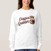 Sweatshirt Reine du café (Devant)