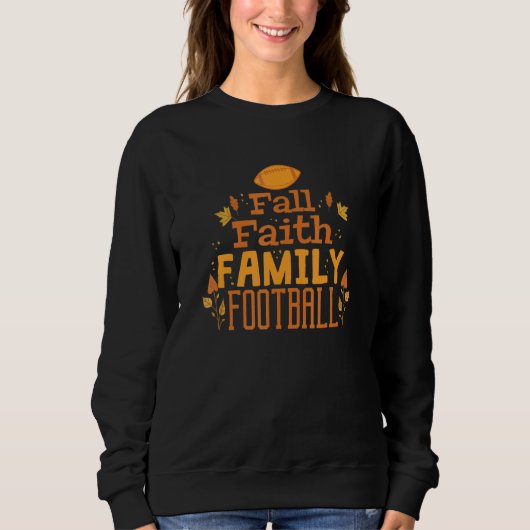 Sweatshirt Religious Fall Faith Family Football 1 (Devant)