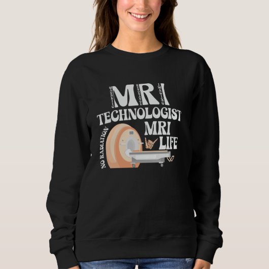 Sweatshirt Remerciement à l'équipe IRM Technologue en IRM IRM (Devant)