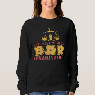 Sweatshirt Rencontrez-moi juste au bar pour avocats et jurist