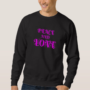 Sweatshirt Rendre la paix pas la guerre Colorful Peace & Love